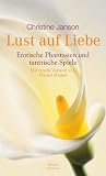 Lust auf Liebe - Christine Janson