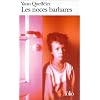 Les Noces barbares