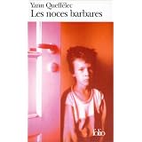 Les Noces barbarespar Yann Queff�lec