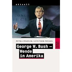 George W. Bush - Wende in Amerika