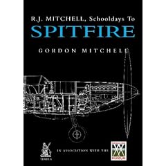 R.J.Mitchell: Schooldays to "Spitfire": Schooldays to "Spitfire"