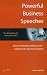 Books : Powerful Business Speeches: How to Motivate and Persuade in Every Business Situation (How to)