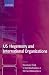 US Hegemony and International Organizations: The United States and Multilateral Institutions