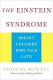 The Einstein Syndrome: Bright Children Who Talk Late