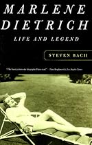Marlene Dietrich: Life and Legend