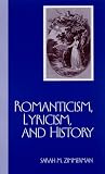 Romanticism, Lyricism, And History