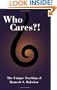 Who Cares?! The Unique Teaching of Ramesh S. Balsekar