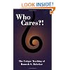 Who Cares?! The Unique Teaching of Ramesh S. Balsekar