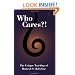 Who Cares?! The Unique Teaching of Ramesh S. Balsekar
