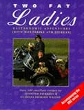 Books : Two Fat Ladies: Gastronomic Adventures (with Motorbike and Sidecar)