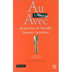 Au Louvre avec Jacqueline de Romilly et Jacques Lacarri�re