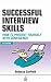 Books : Successful Interview Skills: How to Present Yourself with Confidence