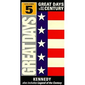Great Days of the Century, Volume 5: Kennedy/Legend of the Century [VHS]