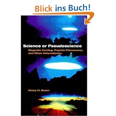 Science or Pseudoscience: Magnetic Healing, Psychic Phenomena, and Other Heterodoxies: Magnetic Healing, Psychic Phenomena, and Other Heterdoxies