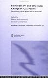 Review RoutledgeCurzon  / Development and Structural Change in Asia-Pacific: Globalising Miracles or the End of a Model? (Routledge-Curzon Studies in the Growth Economies in Asia, 133)