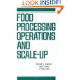 Food Processing Operations and Scale-up (Food Science and Technology) by  Kenneth J. Valentas, J. Peter Clark, and Leon Levin