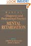 Manual of Diagnosis and Professional Practice in Mental Retardation