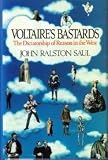 Voltaire's bastards: The dictatorship of reason in the West