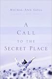 Call to the Secret Place