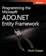 Programming the Microsoft® ADO.NET Entity Framework (PRO-Developer)