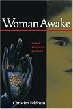 Woman Awake: Women Practicing Buddhism