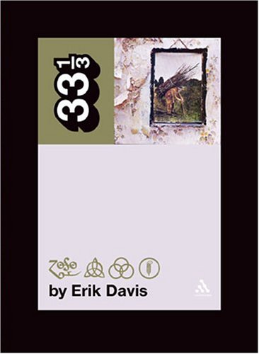 Led Zeppelin's Led Zeppelin IV (33 1/3)