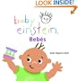 Baby Einstein: Bebes: Babies, Spanish-Language Edition (Baby Einstein: Libros regordetes) (Spanish Edition)