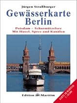 Gew&auml;sserkarte Berlin: Potsdam - Scharm&uuml;tzelsee. Mit Havel, Spree und Kan&auml;len