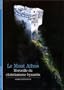 Le Mont Athos : Merveille du christianisme byzantin