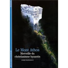 Le Mont Athos : Merveille du christianisme byzantin