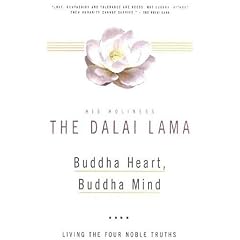 Buddha Heart, Buddha Mind: Living the Four Noble Truths