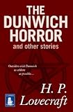 The Dunwich horror and other stories