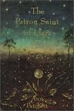 Patron Saint of Liars: A Novel