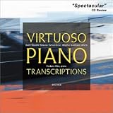 Virtuoso Piano Transcriptions