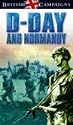 British Campaigns: D-Day And Normandy [DVD]