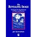 The Revealing Image: Analytical Art Psychotherapy in Theory and Practice