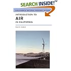 Click here to buy Introduction to Air in California (California Natural History Guides) by  David Carle.