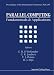 Book Parallel Computing: Fundamentals and Applications : Proceedings of the International Conference Parco99 Delft, the Netherlands 17-20 August 1999