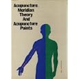 Acupuncture, Meridian Theory and Acupuncture Points by Li Ding