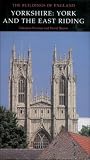 Yorkshire: York and the East Riding (Pevsner Architectural Guides: Buildings of England)