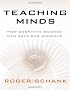 Teaching Minds: How Cognitive Science Can Save Our Schools