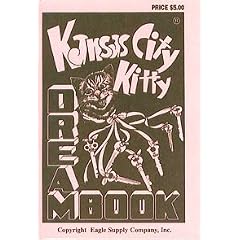 Kansas City Kitty Dream Book (LOTTERY NUMBER PLAY, “Your Grandma’s Original and Favorite Dream Book”) [CLASSICAL]  (Paperback)