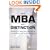 MBA with Distinction: Developing a Systematic Approach to Success in Your Business Degree