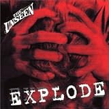 Unseen -  Explode
