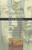 Love and Garbage