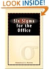 Six Sigma for the Office: Spiral