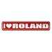  I LOVE ROLAND  STREET SIGN NAME