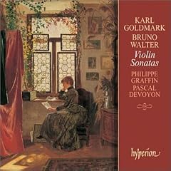 Goldmark: Suite for Violin and Piano / Walter: Violin Sonata