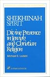 Shekhinah/Spirit: Divine Presence in Jewish and Christian Religion (Studies in Judaism and Christianity)