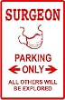 SURGEON PARKING medical joke novelty NEW sign